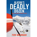 Alaska's Deadly Dozen