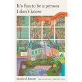 It's Fun to Be a Person I Don't Know