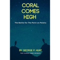 Coral Comes High