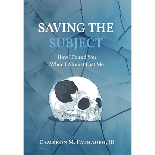 Saving the Subject: How I Found You When I Almost Lost Me