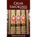 Cigar Smoking: The Fast & Easy Way To Go From Novice Cigar Smoker To Know-It-All Cigar Aficionado! UPDATED SECOND EDITION