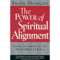 Power of Spiritual Alignment: Living According to the Seven Firsts of Jesus
