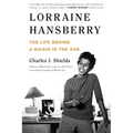 Lorraine Hansberry: The Life Behind a Raisin in the Sun