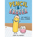 Pencil & Eraser: We Have a Dull-Emma!: An Early Reader Graphic Novel