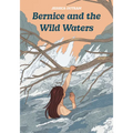 Bernice and the Wild Waters