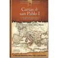 Cartas de San Pablo I: La Vida Nueva En Cristo Jesus y Los Dones del Espiritu Santo
