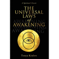 The Universal Laws of Awakening: A Spiritual Classic