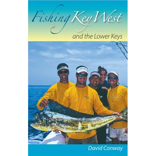Fishing Key West and the Lower Keys