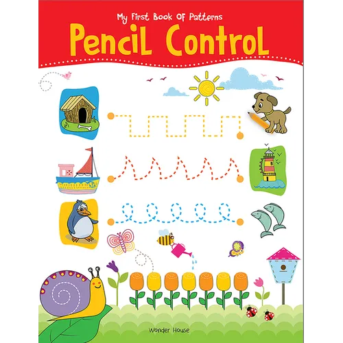 My First Book of Patterns Pencil Control: Patterns Practice Book for Kids (Pattern Writing)