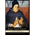 Does God Exist?: A Socratic Dialogue on the Five Ways of Thomas Aquinas