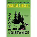 Walk Me to the Distance