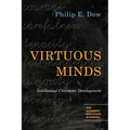Virtuous Minds: Intellectual Character Development