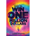 How To Win One Million Dollars and Shit Glitter