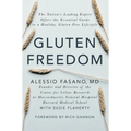 Gluten Freedom: The Nation's Leading Expert Offers the Essential Guide to a Healthy, Gluten-Free Lifestyle