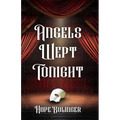 Angels Wept Tonight
