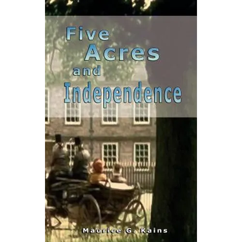 Five Acres and Independence