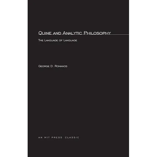Quine and Analytic Philosophy: The Language of Language