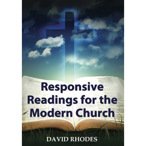 Responsive Readings for the Modern Church