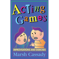Acting Games-Improvisations and Exercises