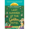 Last Summer at the Golden Hotel