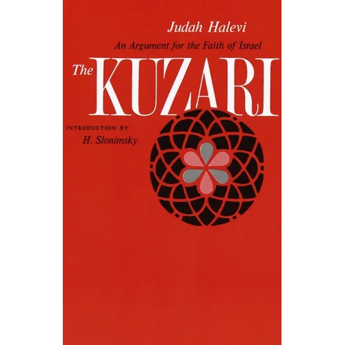 The Kuzari: An Argument for the Faith of Israel