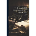 The Emperor Nicholas II, As I Knew Him