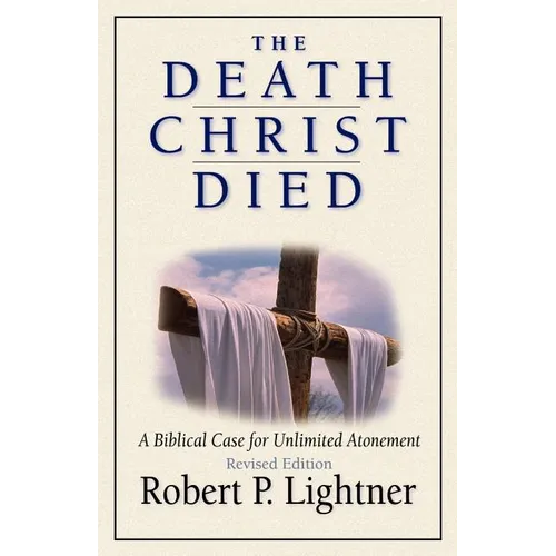 The Death Christ Died