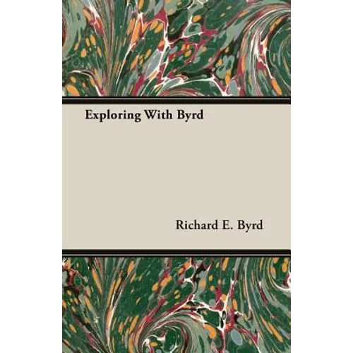 Exploring with Byrd