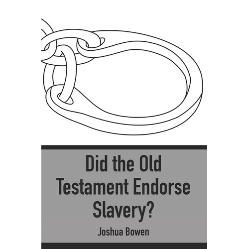 Did the Old Testament Endorse Slavery?