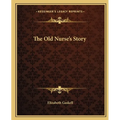 The Old Nurse's Story