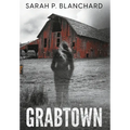 Grabtown: a psychological thriller