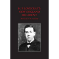 H.P. Lovecraft: New England Decadent