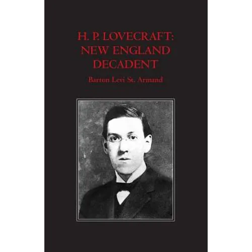 H.P. Lovecraft: New England Decadent