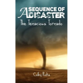 The Tenacious Tornado