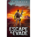Escape & Evade