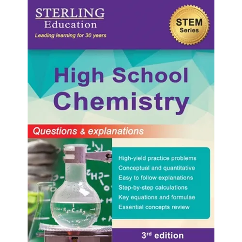 High School Chemistry: Questions & Explanations for High School Chemistry