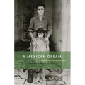 A Mexican Dream: And Other Compositions