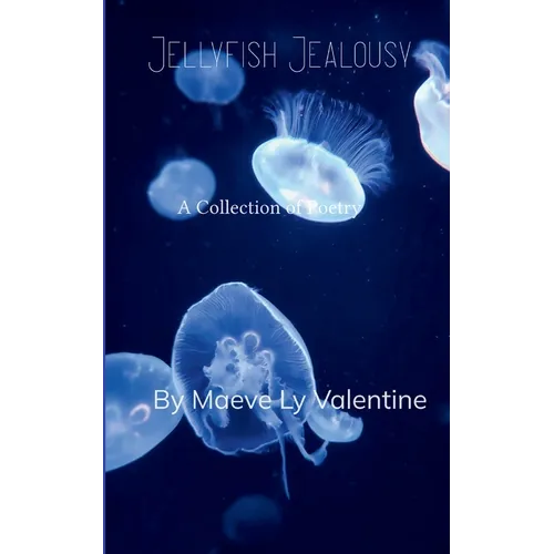 Jellyfish Jealousy