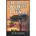 Before We Kill and Eat You