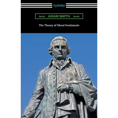 The Theory of Moral Sentiments