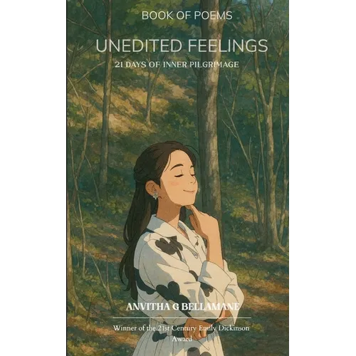 Unedited Feelings 21 Days Of Inner Pilgrimage