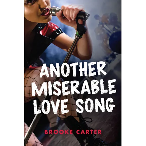 Another Miserable Love Song