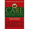 Care Revolution - Handbook for Pastors and Leaders: Directions for Implementing an Effective Care Ministry