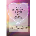 The Spiritual Path of Aging