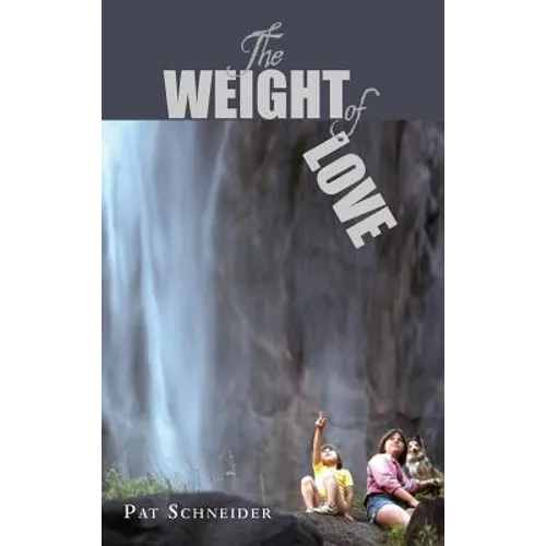 The Weight of Love