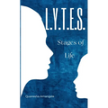 L.Y.T.E.S. Stages of Life