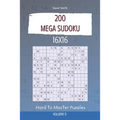 Mega Sudoku - 200 Hard to Master Puzzles 16x16 vol.11