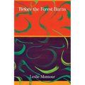 Before the Forest Burns: Poems & Translations