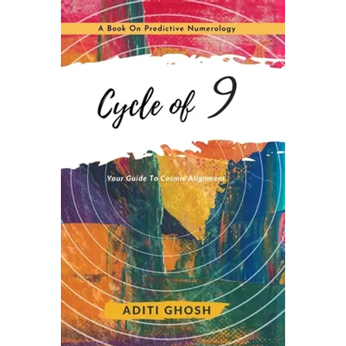 Cycle of 9: A Book on Predictive Numerology