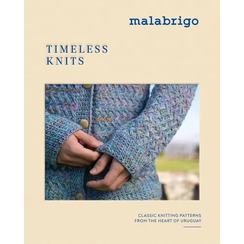 Timeless Knits: Classic Knitting Patterns from the Heart of Uruguay
